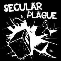 Secular Plague : Secular Plague